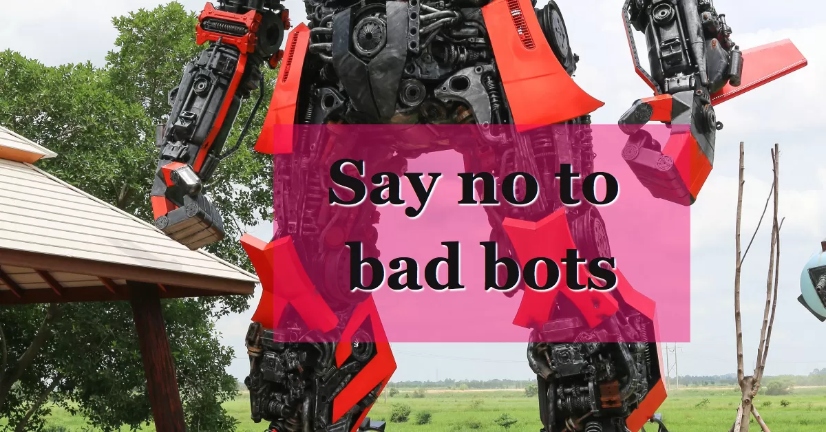 say no to bad bots